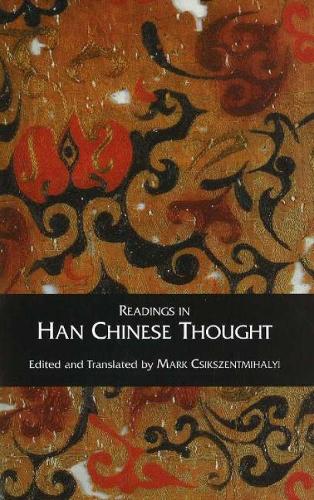 Readings in Han Chinese Thought (Hardback)