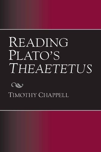 Reading Plato's Theaetetus (Paperback)