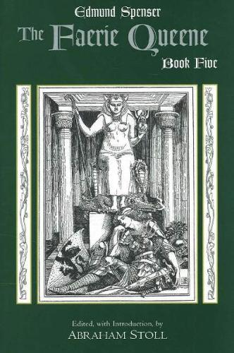 The Faerie Queene, Book Five: Book Five - Book (Hardback)