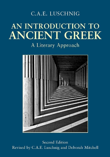 An Introduction to Ancient Greek: A Literary Approach (Paperback)