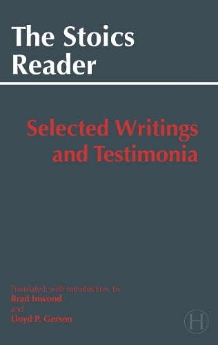 Hackett Publishing Co, Inc The Stoics Reader