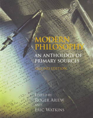Modern Philosophy: An Anthology of Primary Sources (Paperback)