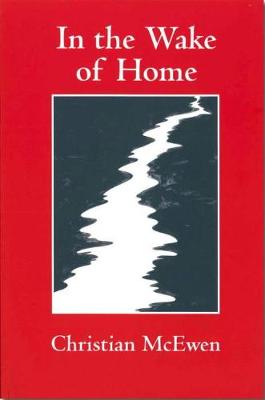 In the Wake of Home (Paperback)