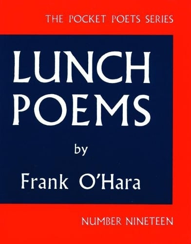 Book cover of Lunch Poems (Pocket Poets Series: No. 19)