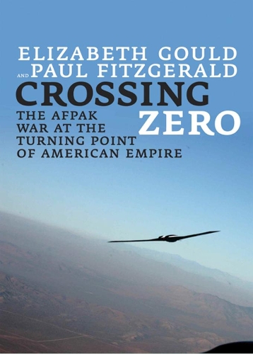 Crossing Zero: The AfPak War at the Turning Point of American Empire (Paperback)