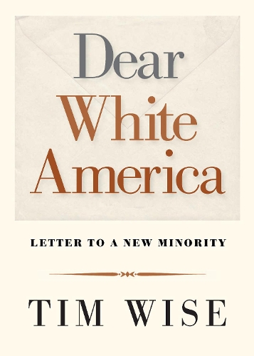 Dear White America: Letter to a New Minority - City Lights Open Media (Paperback)