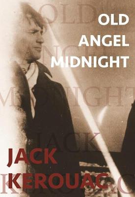 Old Angel Midnight (Paperback)