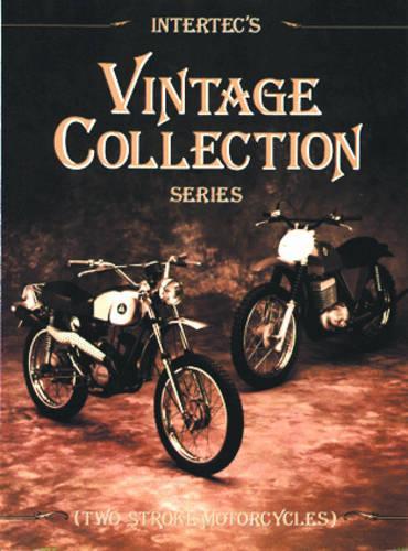 Two Stroke Motorcycles: Clymer Workshop Manual - Vintage Collection S. (Paperback)