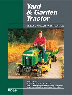 Yard & Garden Tractor V 2 Ed 1 (Paperback)