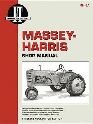 Massey Ferguson Shop Manual Model Colt Mustang 33 44 55 555 (Paperback)