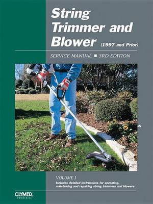 String Trimmer and Blower Manual (Paperback)