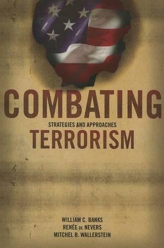Combating Terrorism: Strategies and Approaches (Paperback)