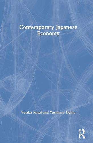 Contemporary Japanese Economy (Hardback)