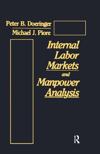 Internal Labor Markets and Manpower Analysis (Paperback)