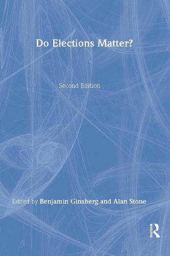 Do Elections Matter? (Paperback)