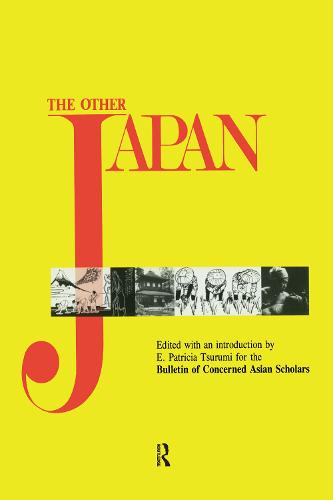 The Other Japan: Democratic Promise Versus Capitalist Efficiency, 1945 to the Present (Paperback)