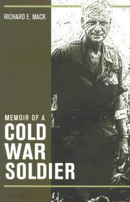 Memoir of a Cold War Soldier (Hardback)