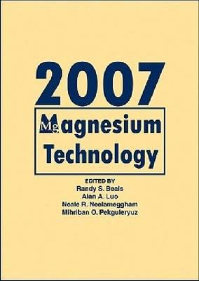 Magnesium Technology 2007 (Hardback)