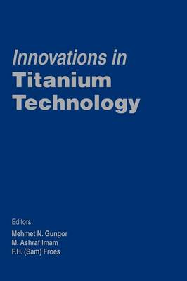 Innovations in Titanium Technology (Paperback)