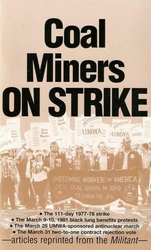 Coal Miners on Strike (Paperback)