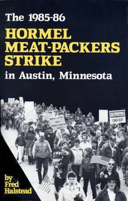 Hormel Meat-packers Strike (Paperback)