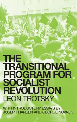 The Transitional Programme for Socialist Revolution (Paperback)