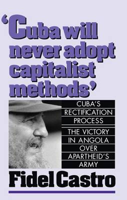 Cuba Will Never Adopt Capitalist Methods (Paperback)