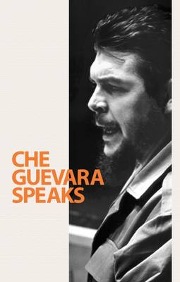 Che Guevara Speaks (Paperback)