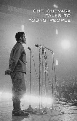 Che Guevara Talks to Young People (Paperback)