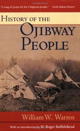 History of the Ojibway People - Borealis Book S. (Paperback)