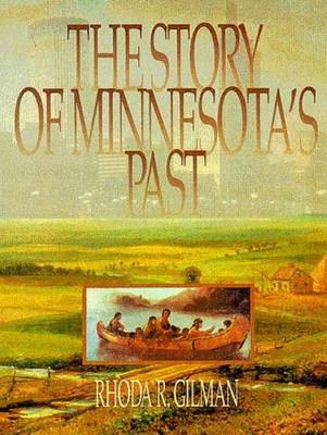 The Story of Minnesota's Past (Paperback)