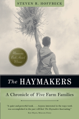 The Haymakers: A Chronicle of Five Farm Families (Paperback)