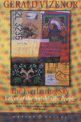 Everlasting Sky: Voices of the Anishinabe People (Paperback)