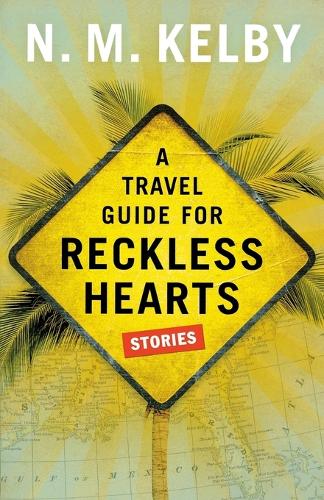 Travel Guide for Reckless Hearts (Paperback)