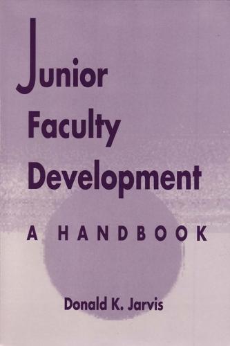 Junior Faculty Development: A Handbook (Paperback)