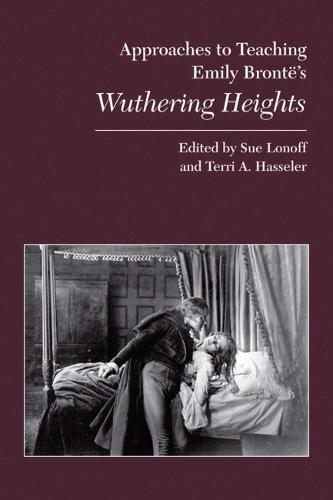 Emily Bronte's Wuthering Heights - Approaches to Teaching World Literature (Paperback) 89 (Paperback)