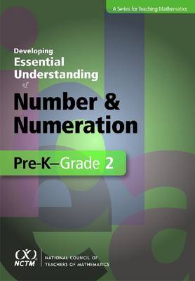 Developing Essential Understanding of Number and Numeration in Pre-K-Grade 2 - Developing Essential Understanding (Paperback)