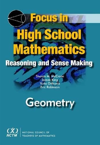 Focus in High School Mathematics: Reasoning and Sense Making in Geometry - Focus in High School Mathematics (Paperback)