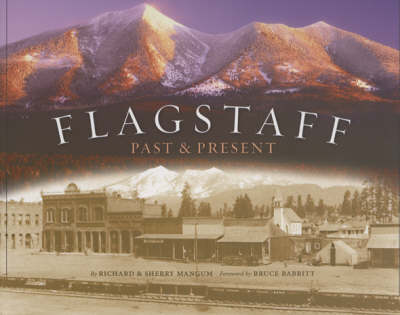 Flagstaff: Past & Present (Hardback)