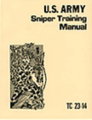 U.S. Army Sniper Training Manual (Paperback)