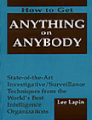 How to Get Anything on Anybody (Paperback)