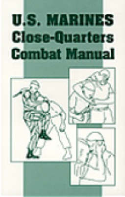 U.S. Marines Close-quarter Combat Manual (Paperback)