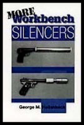 More Workbench Silencers (Paperback)