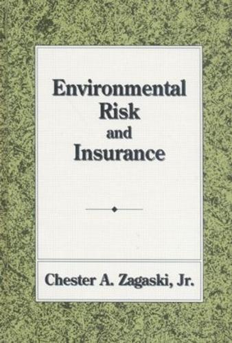 Environmental Risk and Insurance (Hardback)
