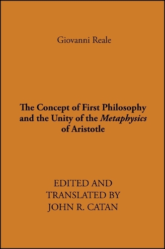 The Concept of First Philosophy and the Unity of the Metaphysics of Aristotle (Paperback)