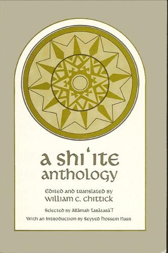 A Shi'ite Anthology (Hardback)