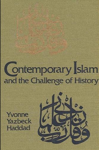 Contemporary Islam and the Challenge of History (Paperback)