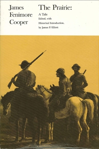 Prairie, The: A Tale - The Writings of James Fenimore Cooper (Paperback)