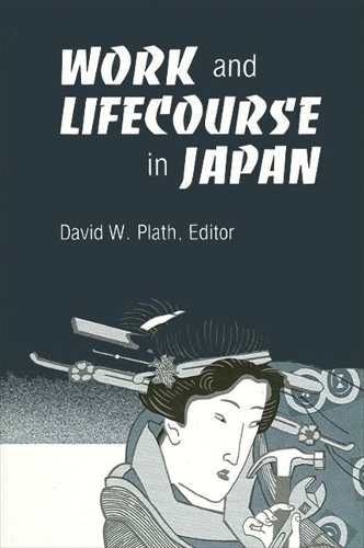Work and Lifecourse in Japan (Paperback)