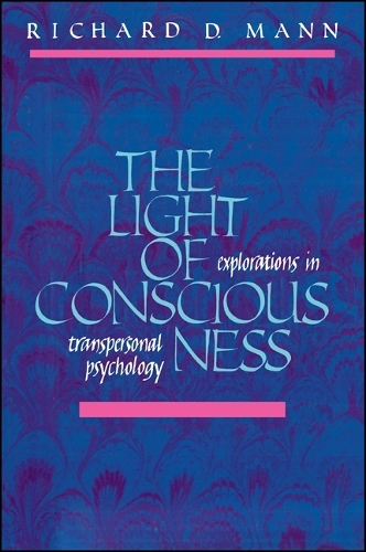 The Light of Consciousness: Explorations in Transpersonal Psychology (Paperback)
